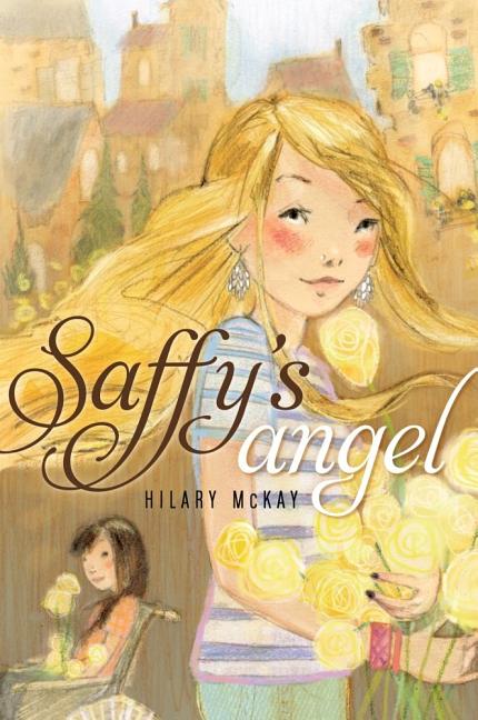 Item #116312 Saffy's Angel (Casson Family). Hilary McKay