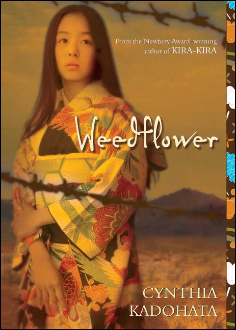 Item #270644 Weedflower. Cynthia Kadohata