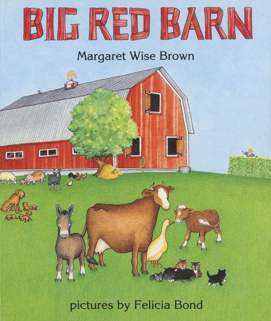 Item #228448 Big Red Barn. Margaret Wise Brown