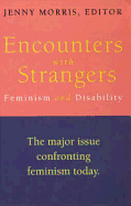 Item #284896 Encounters With Strangers: Feminism and Disability