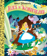Item #231424 Walt Disney's Alice in Wonderland Little Golden Board Book (Disney Classic) (Little...