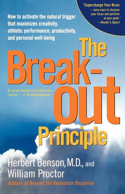 Item #241282 The Breakout Principle: How to Activate the Natural Trigger That Maximizes...