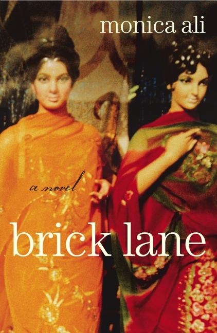 Item #156000 Brick Lane: A Novel. Monica Ali