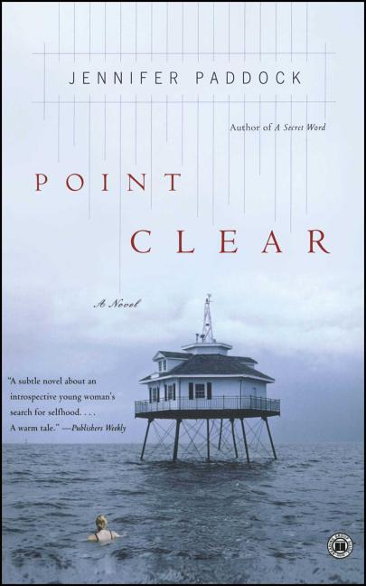 Item #173650 Point Clear: A Novel. Jennifer Paddock