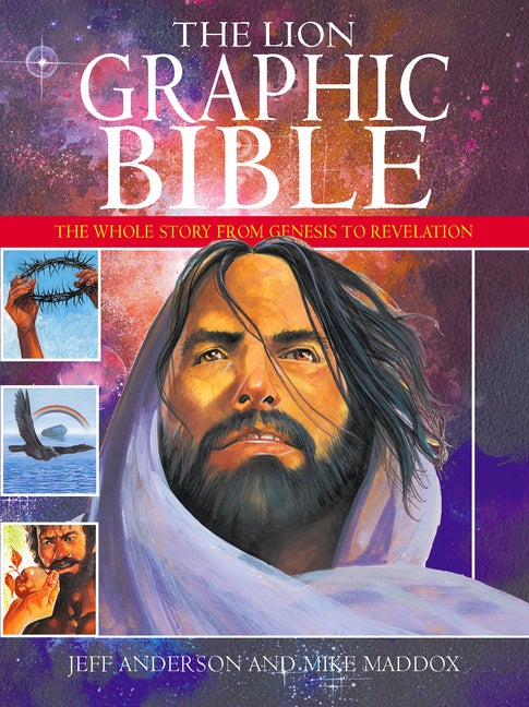 Item #274482 The Lion Graphic Bible: The Whole Story from Genesis to Revelation. Jeff Anderson,...