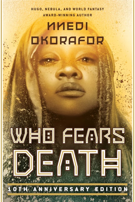 Item #277891 Who Fears Death. Nnedi Okorafor