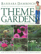 Item #284811 Theme Gardens: Revised Edition. Barbara Damrosch