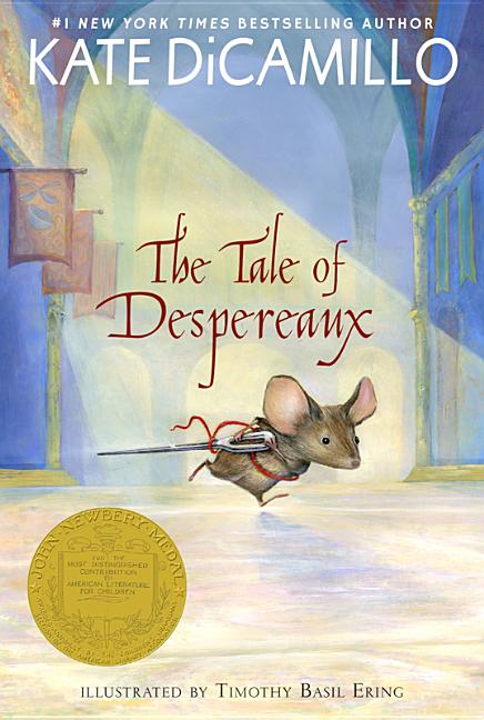 Item #227965 The Tale of Despereaux: Being the Story of a Mouse, a Princess, Some Soup, and a...