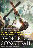 Item #1002847 People of the Songtrail: A Novel of North America's Forgotten Past. W. Michael...