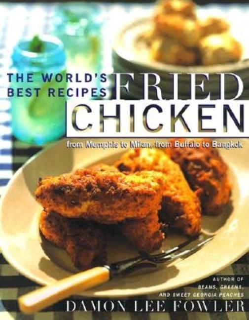 Item #283243 Fried Chicken. Damon Lee Fowler