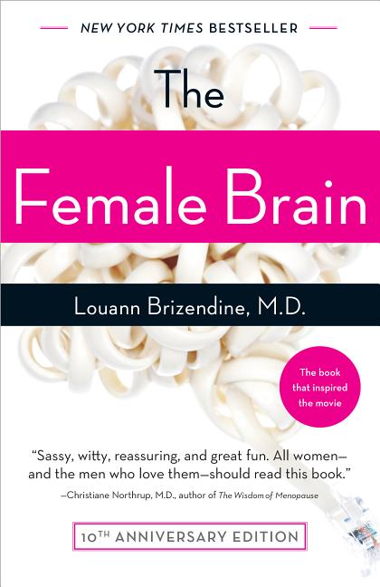 Item #280005 The Female Brain. Louann Brizendine