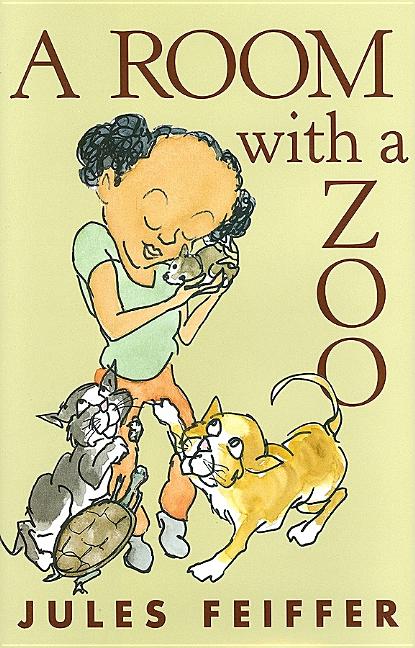Item #256897 A Room with a Zoo. Jules Feiffer