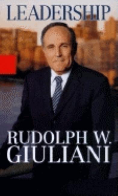 Item #234077 Leadership. Rudolph W. Giuliani