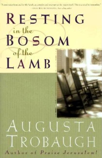 Item #181074 Resting in the Bosom of the Lamb. Augusta Trobaugh