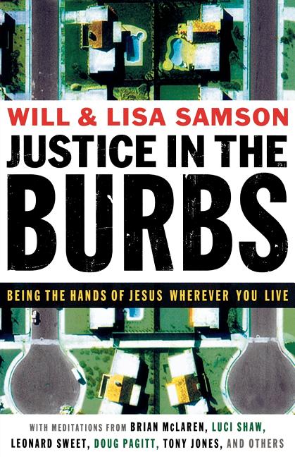 Item #181639 Justice in the Burbs: Being the Hands of Jesus Wherever You Live (ēmersion:...