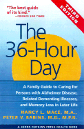 Item #252087 The 36-Hour Day: A Family Guide to Caring for Persons with Alzheimer Disease,...