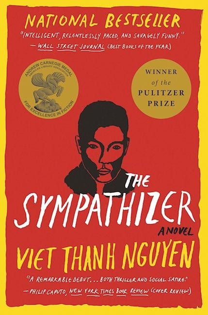 Item #287021 The Sympathizer: A Novel (Pulitzer Prize for Fiction) (The Sympathizer, 1). Viet...