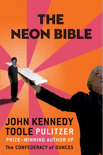 Item #1002788 The Neon Bible. John Kennedy Toole