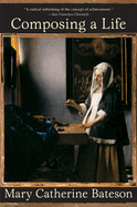 Item #1029253 Composing a Life. Mary Catherine Bateson