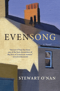 Item #1031278 Evensong. Stewart O'Nan