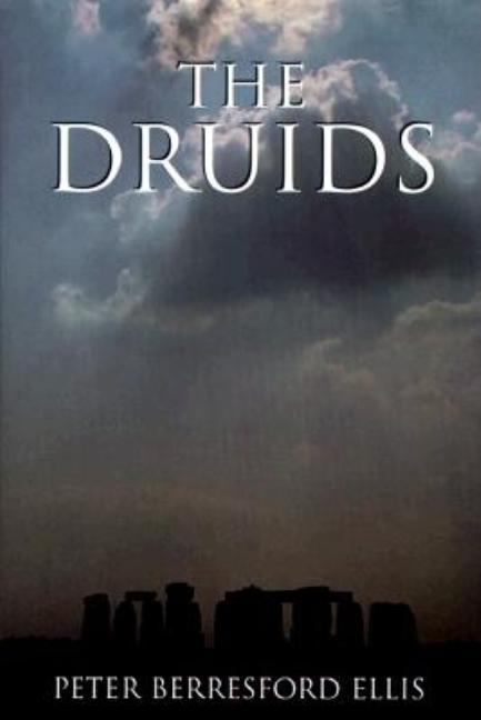 Item #271863 The Druids. Peter Berresford Ellis