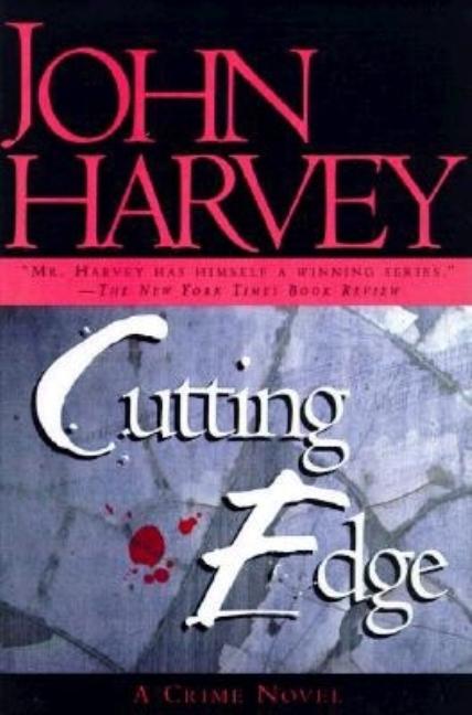 Item #203322 Cutting Edge: A Crime Novel (Owl Book). John Harvey