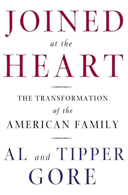 Item #274046 Joined at the Heart: The Transformation of the American Family [SIGNED]. Tipper...