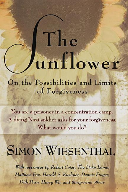 Item #286786 The Sunflower: On the Possibilities and Limits of Forgiveness (Newly Expanded...