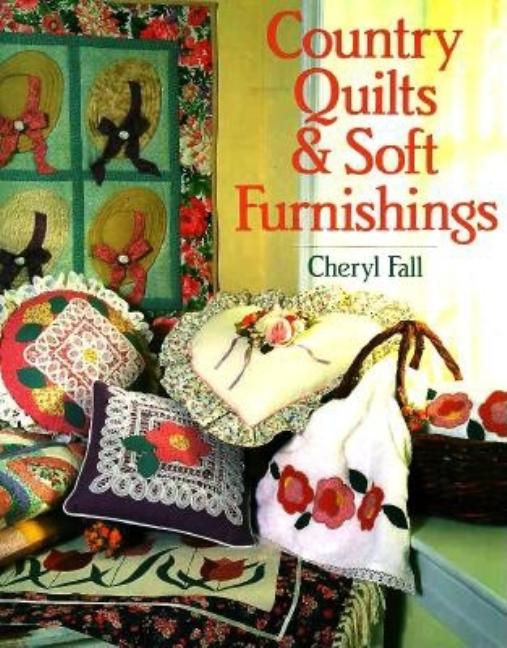 Item #238102 Country Quilts & Soft Furnishings. Cheryl Fall