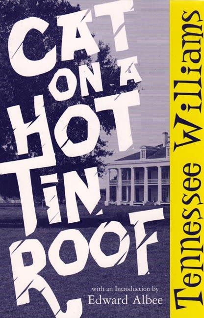 Item #228658 Cat on a Hot Tin Roof. Tennessee Williams