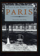 Item #1041605 Place in the World Called Paris. Chronicle Books