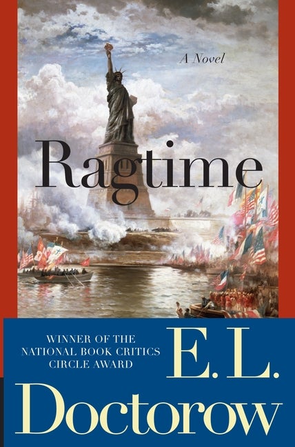 Item #287056 Ragtime: A Novel (Modern Library 100 Best Novels). E. L. Doctorow
