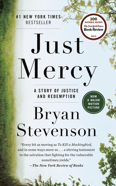 Item #227301 Just Mercy: A Story of Justice and Redemption. Bryan Stevenson