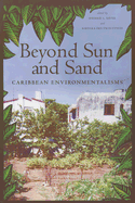 Item #1000145 Beyond Sun and Sand: Caribbean Environmentalisms