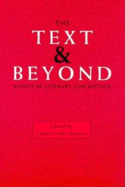 Item #168810 The Text and Beyond: Essays in Literary Linguistics