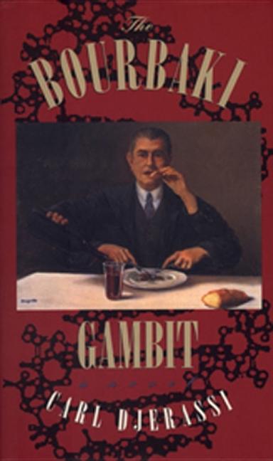 Item #224186 The Bourbaki Gambit. Carl Djerassi