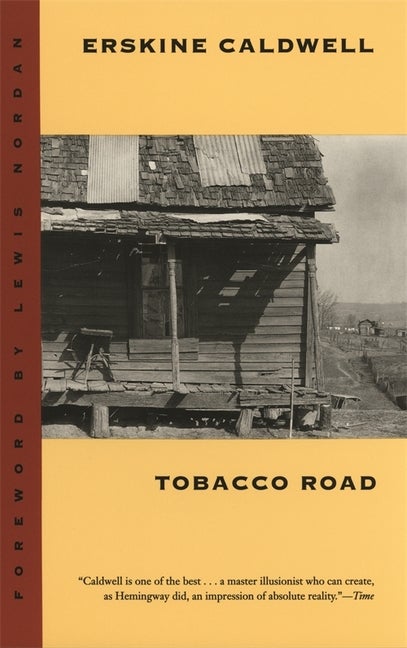 Item #226982 Tobacco Road: A Novel (Brown Thrasher Books Ser.). Erskine Caldwell