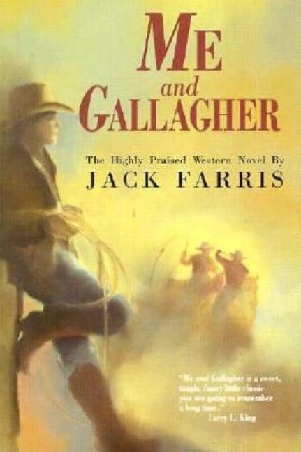 Item #1001446 Me and Gallagher. Jack Farris