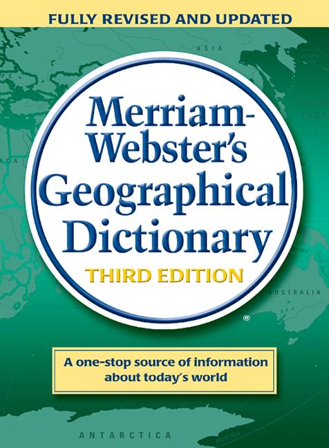 Item #221081 Merriam-Webster's Geographical Dictionary. Daniel J. Hopkins