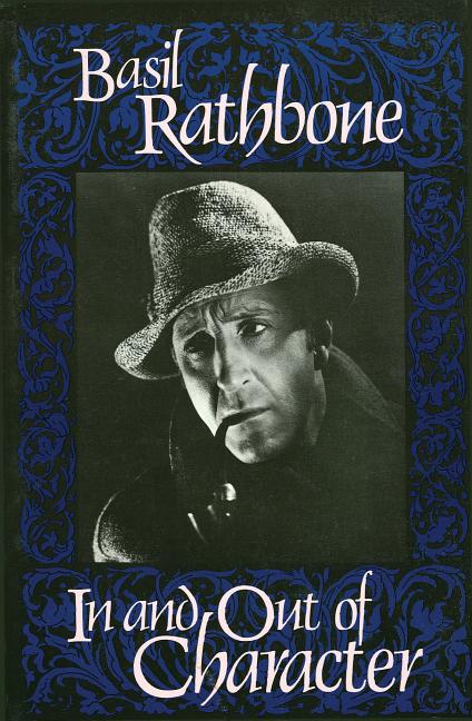 Item #284604 In and Out of Character. Basil Rathbone