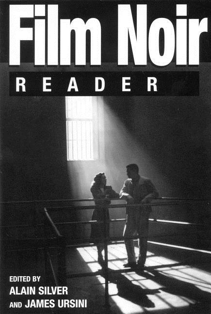Item #279557 Film Noir Reader (Limelight). Alain Silver, James Ursini