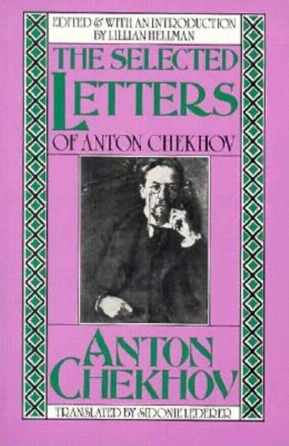 Item #259736 The Selected Letters of Anton Chekhov