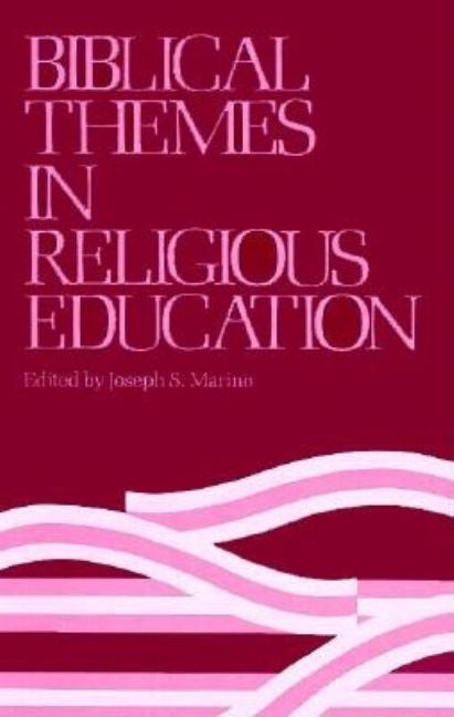 Item #221682 Biblical Themes in Religious Education