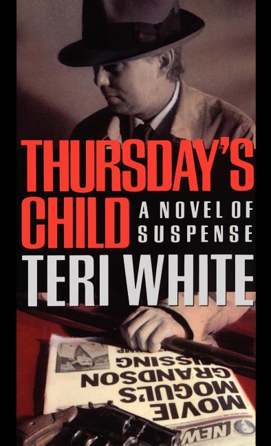 Item #155726 Thursday's Child. Teri White