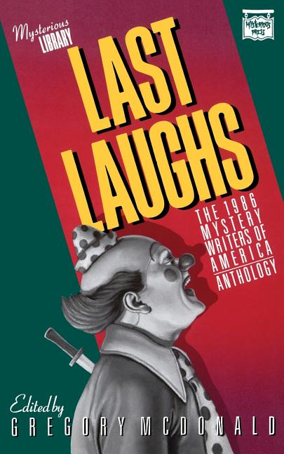 Item #252412 Last Laughs: The 1986 Mystery Writers of America Anthology. Inc Mystery Writers Of...