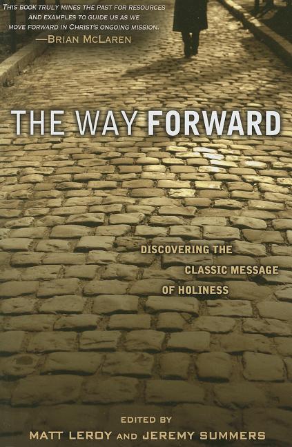 Item #159318 The Way Forward: Discovering the Classic Message of Holiness