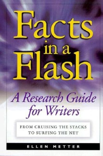Item #246833 Facts in a Flash: From Cruising the Stacks to Surfing the Net. Ellen Metter