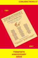 Item #1033356 Conjunctions: 37, Twentieth Anniversary Issue (Twentieth Anniversary Issue). Chinua...
