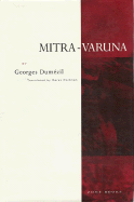 Item #1041672 Mitra-Varuna: An Essay on Two Indo-European Representations of Sovereignty...