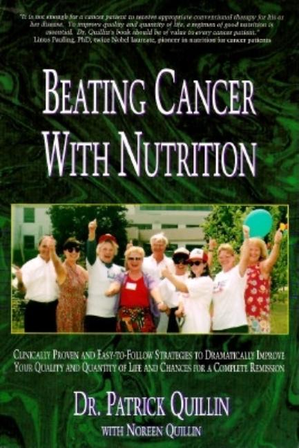 Item #242502 Beating Cancer With Nutrition: Clinically Proven and Easy-To-Follow Strategies to...